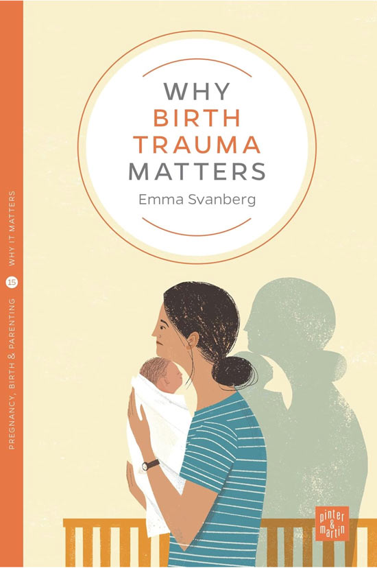 Livro "why birth trauma matters", de Emma S.